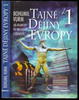Bohumil Vurm: Tajné dějiny Evropy
