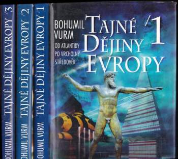 Bohumil Vurm: Tajné dějiny Evropy