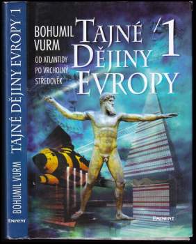 Bohumil Vurm: Tajné dějiny Evropy