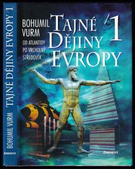 Bohumil Vurm: Tajné dějiny Evropy