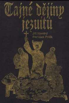 Jiří Novotný: Tajné dějiny jezuitů