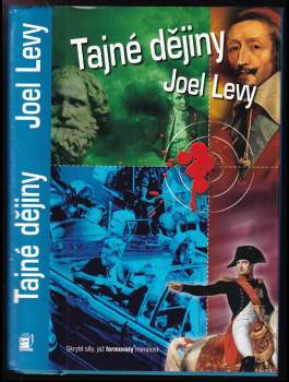 Tajné dějiny : skryté síly, které utvářely dějiny