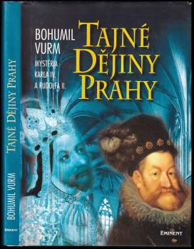 Bohumil Vurm: Tajné dějiny Prahy