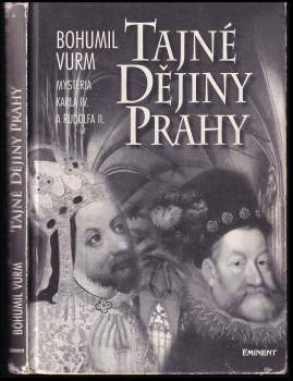 Bohumil Vurm: Tajné dějiny Prahy