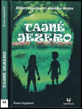 Karen Inglis: Tajné jezero