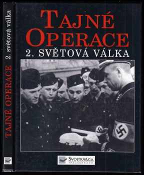 Tajné operace : 2. světová válka