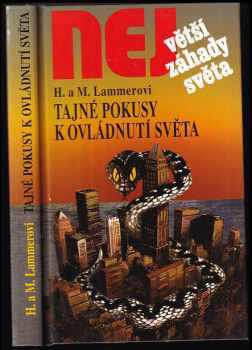 Tajné pokusy k ovládnutí světa