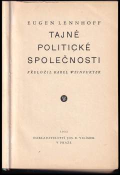 Eugen Lennhoff: Tajné politické společnosti