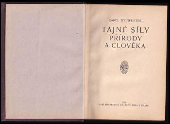 Karel Weinfurter: Tajné síly přírody a člověka