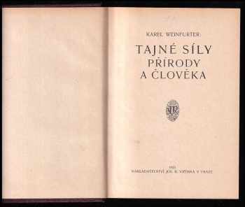 Karel Weinfurter: Tajné síly přírody a člověka