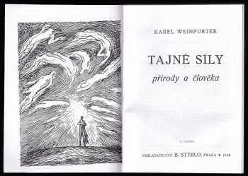 Karel Weinfurter: Tajné síly přírody a člověka