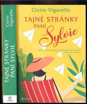 Claire Vigarello: Tajné stránky paní Sylvie