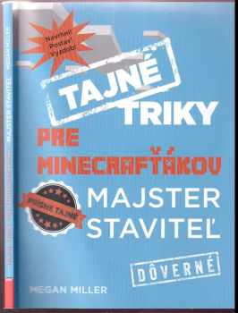 Tajné triky pre Minecrafťákov