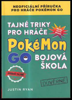 Tajné triky pro hráče Pokémon GO: bojová škola