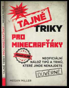 Megan Miller: Tajné triky pro Minecrafťáky