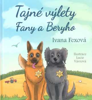 Tajné výlety Fany a Beryho