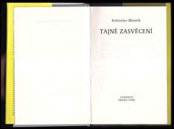 Květoslav Minařík: Tajné zasvěcení