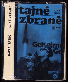 David John Cawdell Irving: Tajné zbraně