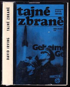 David John Cawdell Irving: Tajné zbraně