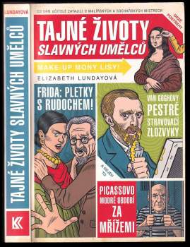 Elizabeth Lunday: Tajné životy slavných umělců