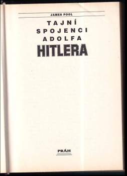 James Pool: Tajní spojenci Adolfa Hitlera