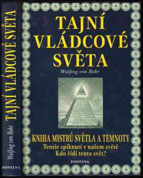 Wulfing Rohr,: Tajní vládcové světa