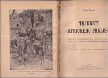 Pavel Šebesta: Tajnosti afrického pralesa
