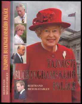 Bertrand Meyer-Stabley: Tajnosti Buckinghamského paláce