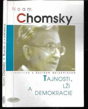 Noam Chomsky: Tajnosti, lži a demokracie