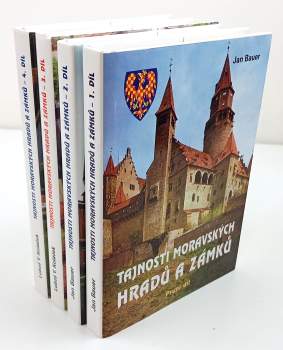 Jan Bauer: Tajnosti moravských hradů a zámků