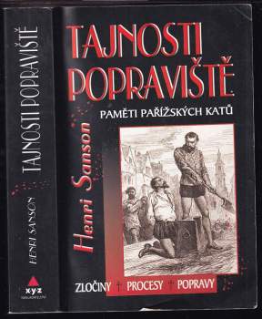 Charles Henri Sanson: Tajnosti popraviště