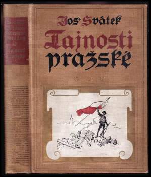Josef Svátek: Tajnosti pražské