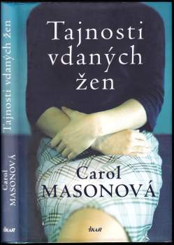 Carol Mason: Tajnosti vdaných žen