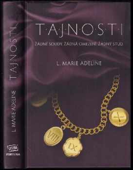 L. Marie Adeline: T.A.J.N.O.S.T.I