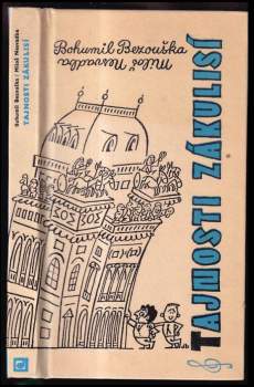 Bohumil Bezouška: Tajnosti zákulisí