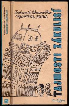 Bohumil Bezouška: Tajnosti zákulisí
