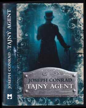 Tajný agent : prostá historie - Joseph Conrad (2010, Leda) - ID: 1491785