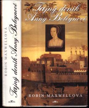 Robin Maxwell: Tajný deník Anny Boleynové