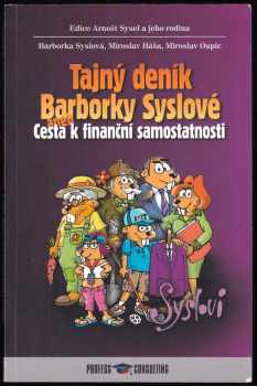 Tajný deník Barborky Syslové, aneb, Cesta k finanční samostatnosti