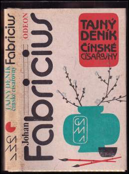 Johan Fabricius: Tajný deník čínské císařovny