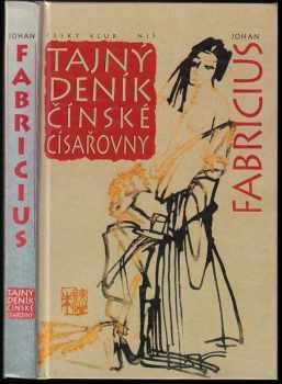 Johan Fabricius: Tajný deník čínské císařovny