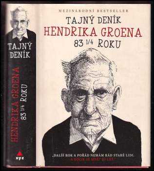 Hendrik Groen: Tajný deník Hendrika Groena, 83 1/4 roku