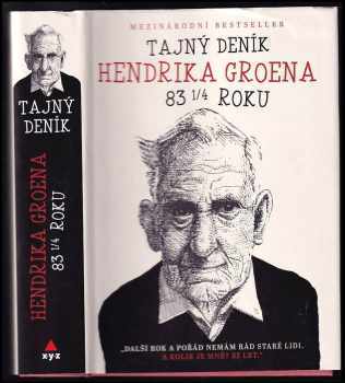 Hendrik Groen: Tajný deník Hendrika Groena, 83 1/4 roku