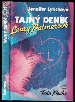 Jennifer Lynch: Tajný deník Laury Palmerové