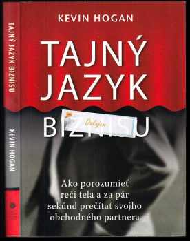 Kevin Hogan: Tajný jazyk biznisu