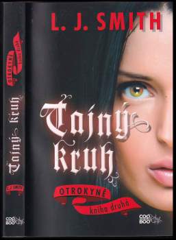 Tajný kruh : Otrokyně - Kniha druhá