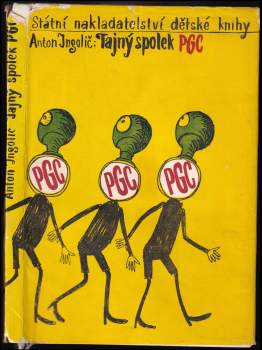 Anton Ingolič: Tajný spolek PGC