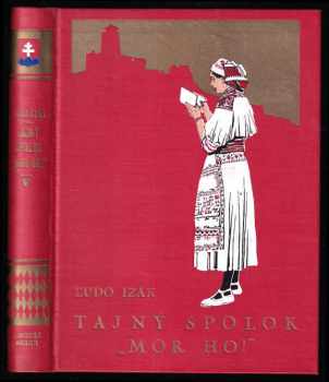 Ľudovít Ján Izák: Tajný spolok "Mor ho!"