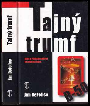 Jim DeFelice: Tajný trumf