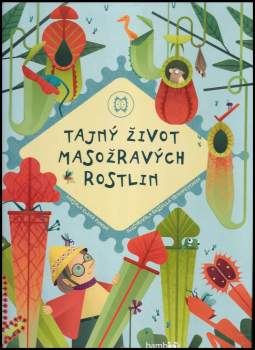 Elena Fin: Tajný život masožravých rostlin
